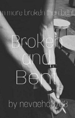 Broken and Bent cover