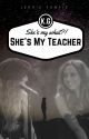 She's My Teacher (Jerrie) by gloriousperrie_