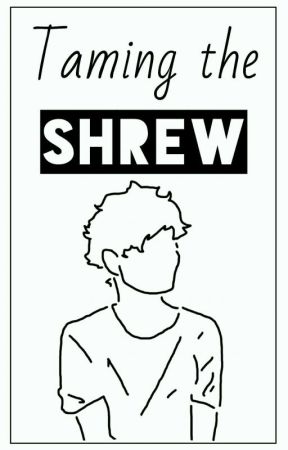 Taming The Shrew  || l.s [Traducción al español] by InLarryLove