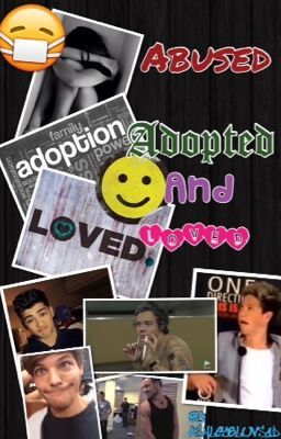 Abused, Adopted, and .... Loved? cover