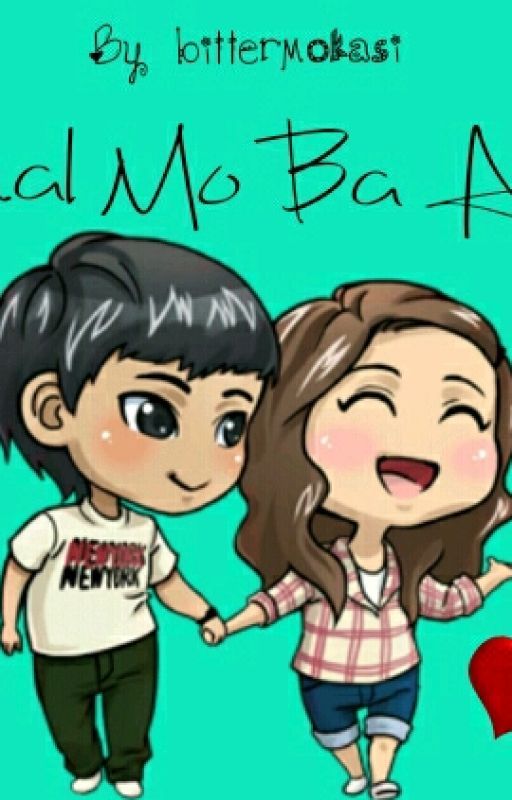 Mahal Mo Ba Ako?  by bittermokasi