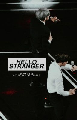 hello stranger ; chanbaek cover