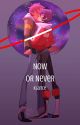 Now or Never~klance by lowkeygay19