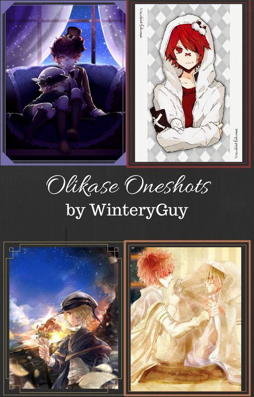 Olikase Oneshots by WinteryGuy