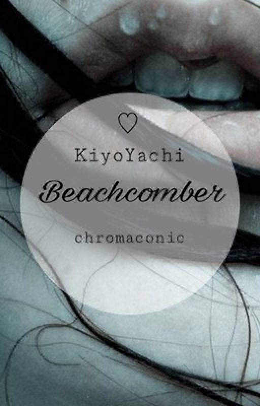 Beachcomber - KiyoYachi by chromaconic