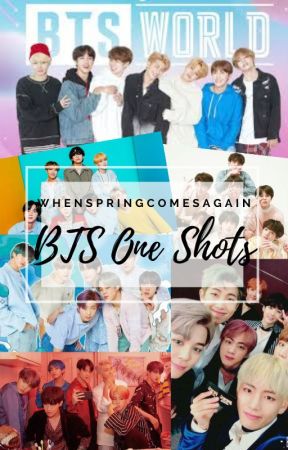 BTS One Shots by WhenSpringComesAgain