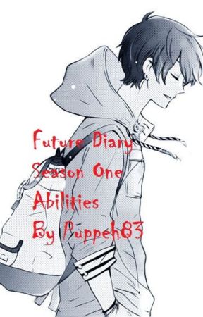 Future Diary:Abilities by Puppeh83