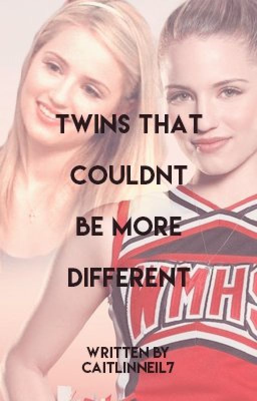 Twins That Couldn't be More Different - Glee/Lauren Jauregui by caitlinneil7