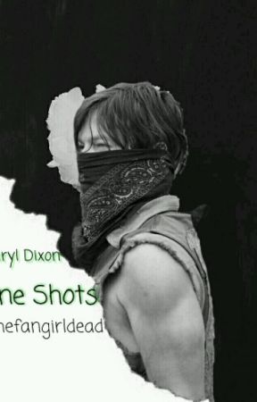 ☀One Shots E Imaginas »Daryl Dixon«☀ by Thefangirldead