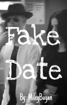 Fake Date (Justin Bieber Fan Fiction) cover