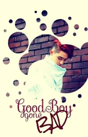 Good Boy Gone Bad (chansoo) by CHANSOO_ALL_DAY