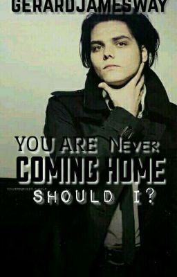 (COMPLETED) You are Never Coming Home >>Frerard, Rikey, Petekey, Peterick, Ryden cover