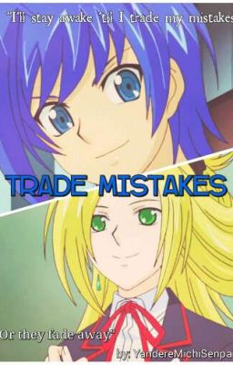 Trade Mistakes (Aichi x Kourin) cover