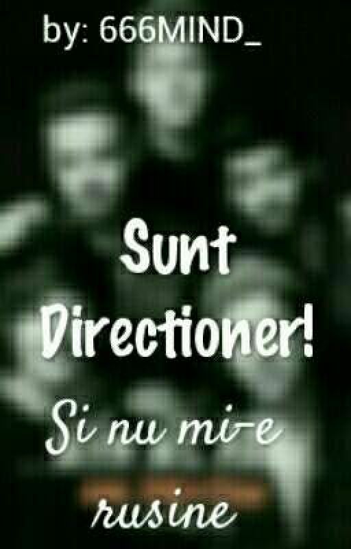 Sunt DIRECTIONER! Și nu mi-e RUȘINE! by 666MIND_