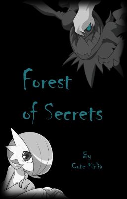 Forest of Secrets; A Pokemon Fanfiction cover