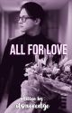 All For Love (SMA #1) by itsmeredge