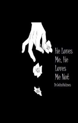 He Loves Me, He Loves Me Not cover