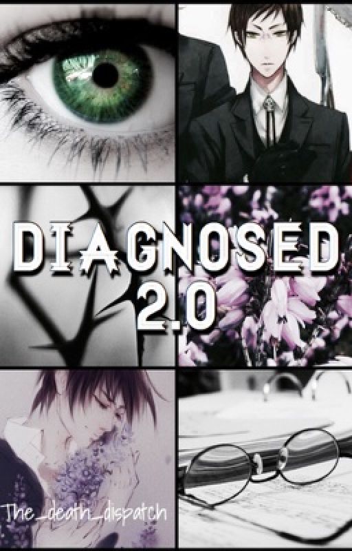 Diagnosed 2.0 (Rewritten) by cagedlycoris