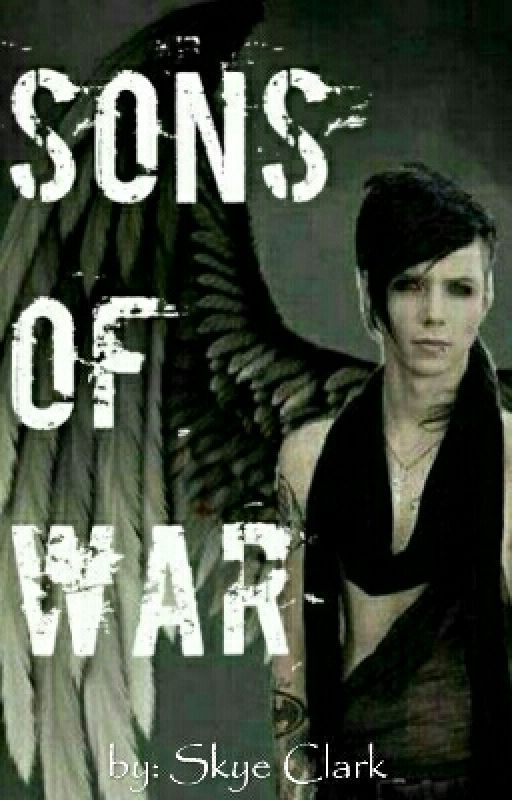 Sons Of War || Andy Biersack by Ms_SkyeClark