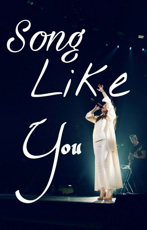 Song Like You (Bea Miller Fanfiction) {{ON HOLD}} by beabeablondie