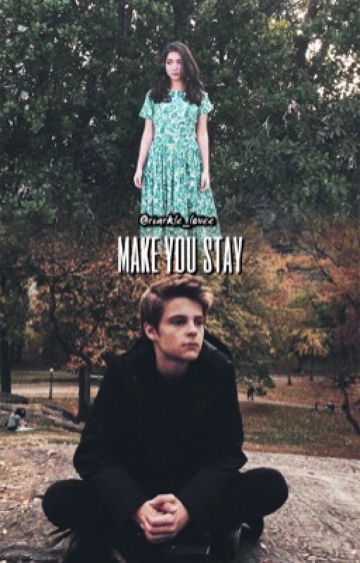 Make you stay by riarkledale