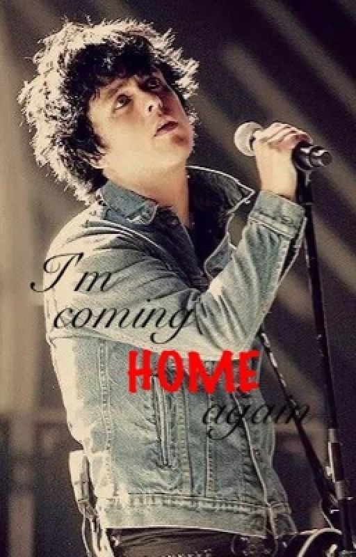 Im coming home again {a green day fan fiction } by The_idi0t_nati0n