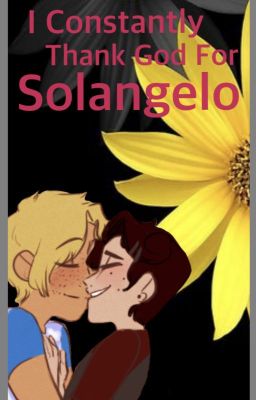 I Constantly Thank God For Solangelo cover