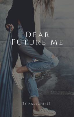 Dear Future Me [COMPLETED] cover