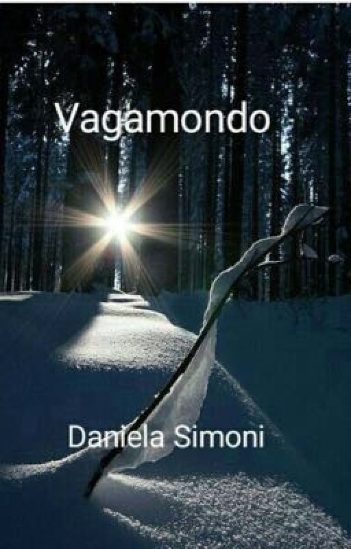 Storia di un Vagamondo  by DanielaSimoni6