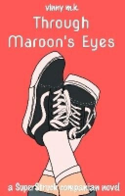 Through Maroon's Eyes|✔ cover