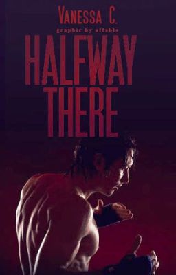 Halfway There | COMPLETE ✔   Sequel cover