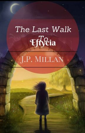 The Last Walk To Eftycia by Janapearl_