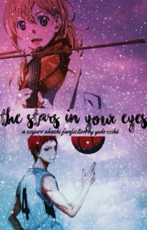 The Stars in Your Eyes ; Akashi Seijuro by -kimnamjoon