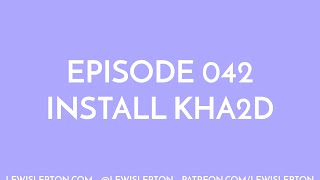 Episode 042 - install kha2d