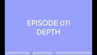 Episode 071 - depth