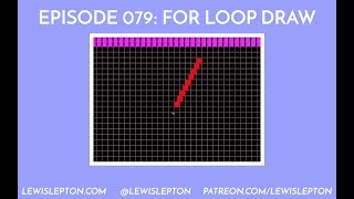 Episode 079 - for loop draw