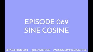 Episode 069 - sine cosine