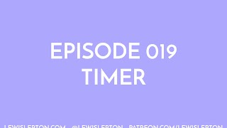 Episode 019 - timer