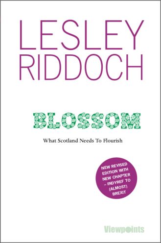 book cover - Blossom What Scotland Needs to Flourish by Lesley Riddoch