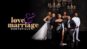 Love & Marriage: Huntsville thumbnail