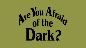 Are You Afraid of the Dark? thumbnail