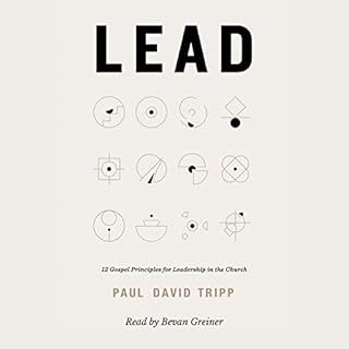 Lead Audiobook By Paul David Tripp cover art