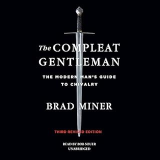 The Compleat Gentleman, Third Revised Edition Audiobook By Brad Miner cover art