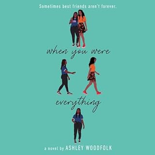 When You Were Everything Audiobook By Ashley Woodfolk cover art