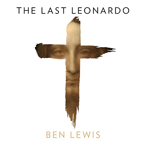 The Last Leonardo Audiobook By Ben Lewis cover art