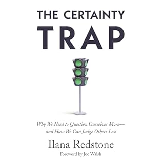 The Certainty Trap Audiolibro Por Ilana Redstone, Joe Walsh - foreword arte de portada