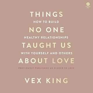 Things No One Taught Us About Love Audiolibro Por Vex King arte de portada