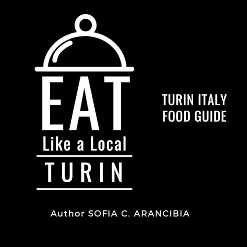 Eat Like a Local: Turin cover art