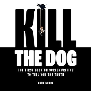 Kill the Dog Audiobook By Paul Guyot cover art