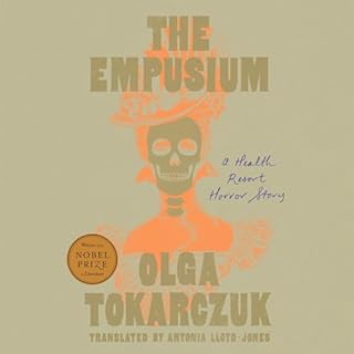 The Empusium Audiobook By Olga Tokarczuk cover art